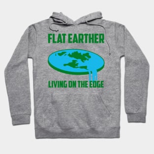 Living on the Edge: Flat Earth Hoodie